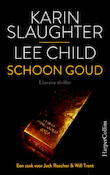 Schoon goud | Karin Slaughter, Lee Child (ISBN 9789402758863)