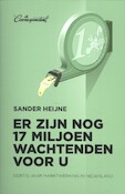 Waarom je moet staan in de trein en de dokter geen tijd voor je heeft | Sander Heijne (ISBN 9789082520316)