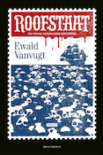 Roofstaat | Ewald Vanvugt (ISBN 9789038801278)