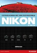 Fotograferen met een professionele Nikon | Dre de Man (ISBN 9789043026567)