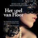 Het spel van Floor | Renee van Amstel (ISBN 9789463621953)