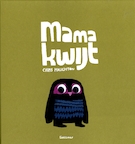 Mama kwijt | Chris Haughton (ISBN 9789025748456)