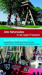 Alle fietsroutes in de regio Friesland