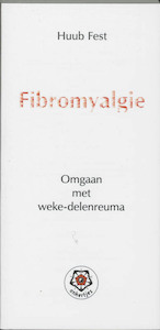 Fibromyalgie - H. Fest (ISBN 9789020201017)