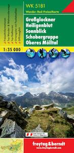 Großglockner, Heiligenblut, Sonnblick, Schobergruppe, Oberes Mölltal. Wandern und Freizeit spezial. WK 5181 - (ISBN 9783707906073)
