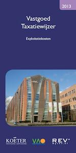 Vastgoed Taxatiewijzer 2013 - (ISBN 9789082028300)