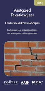 Vastgoed Taxatiewijzer Onderhoudskostenkompas - Koeter Vastgoed Adviseurs (ISBN 9789082662573)