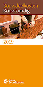 Bouwdeelkosten Bouwkundig 2019 - (ISBN 9789492610201)