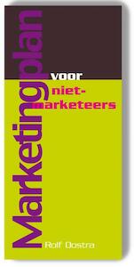 Marketingplan voor niet-marketeers - Rolf Oostra (ISBN 9789058712875)