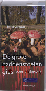 Grote paddenstoelengids voor onderweg - Ewald Gerhardt (ISBN 9789052107844)