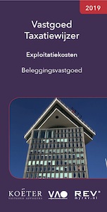 Vastgoed Taxatiewijzer Exploitatiekosten Beleggingsvastgoed 2019 - Koeter Vastgoed Adviseurs (ISBN 9789082662597)