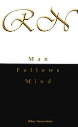 Man Follows Mind