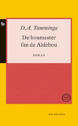 De boumaster fan de aldehou (e-Book)