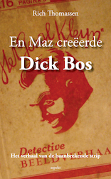 En MAZ creëerde Dick Bos (e-Book)