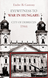 Eyewitness to the war in Hungary (e-Book)