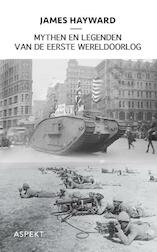Mythen en legenden van de Eerste Wereldoorlog (e-Book)