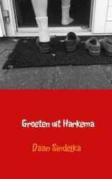 Groeten uit Harkema
