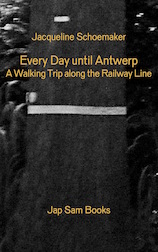 Every Day until Antwerp / Alle dagen tot aan Antwerpen