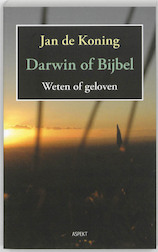 Darwin of Bijbel. Weten of geloven (e-Book)