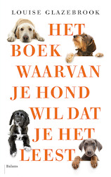 Het boek waarvan je hond wil dat je het leest (e-Book)