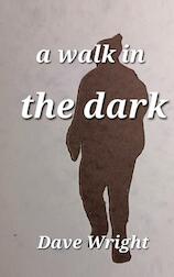 A walk in the dark