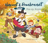 Vincent & Rembrandt junior - Pas op, Kapitein!