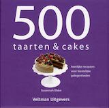 500 taarten & cakes