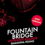 Fountain Bridge - Verboden Kussen