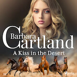 A Kiss in the Desert (Barbara Cartland’s Pink Collection 29)