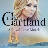 A Royal Love Match (Barbara Cartland s Pink Collection 83)