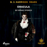 B. J. Harrison Reads Dracula