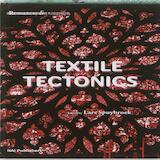 Textile Tectonics