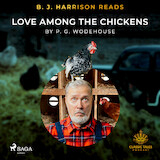 B. J. Harrison Reads Love Among the Chickens