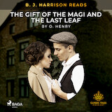 B. J. Harrison Reads The Gift of the Magi and The Last Leaf