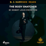 B. J. Harrison Reads The Body Snatcher