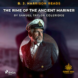 B. J. Harrison Reads The Rime of the Ancient Mariner