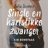 Julia Jonkers - Single en hartstikke zwanger