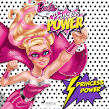 Barbie - Princess Power