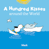 A Hundred Kisses around the World