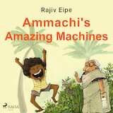 Ammachi's Amazing Machines