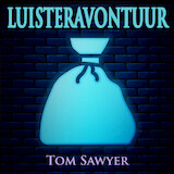 Luisteravontuur - Tom Sawyer