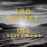 100 Quotes from the Old Testament