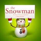 The Snowman, a Classic Fairy Tale