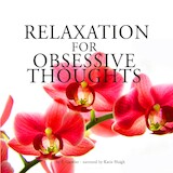 Relaxation Against Obsessive Thoughts