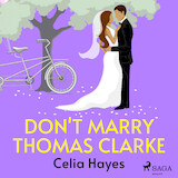 Don't Marry Thomas Clarke