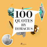 100 Quotes by Horacius