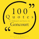 100 Quotes by Edmond and Jules de Goncourt
