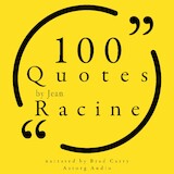 100 Quotes by Jean Racine