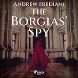 The Borgias' Spy