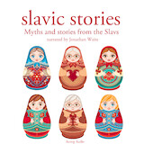Myths and Stories from the Slavs